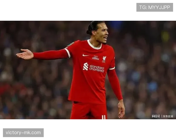 《范戴克纪录片揭示传奇后卫背后的奋斗与荣耀》将深度解析他的足球生涯与成就 《范戴克纪录片揭示传奇后卫背后的奋斗与荣耀》将深度解析他的足球生涯与成就